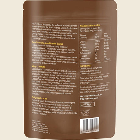 Power Super Foods Cacao Butter Buttons Raw Certified Organic 250g Back