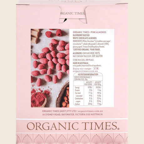 Organic Times Pink Raspberry Dusted White Choc Almonds 130g Back