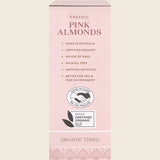 Organic Times Pink Raspberry Dusted White Choc Almonds 130g Right Side
